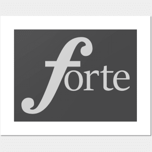 Forte! Posters and Art